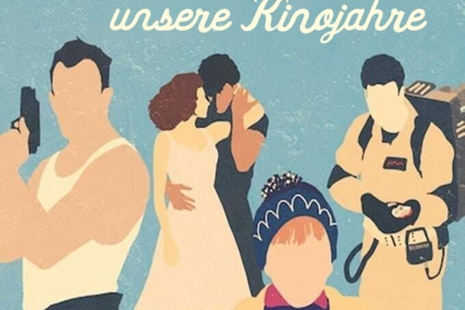 Eine stilisierte Illustration mit Figuren aus bekannten Filmen unter dem Titel „Filme – Das waren unsere Kinojahre“.
