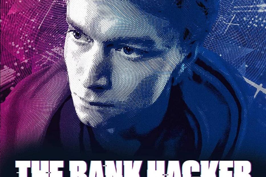 Das Cover des Films „The Bank Hacker“ zeigt ein Gesicht im Stil eines Banknotenporträts.