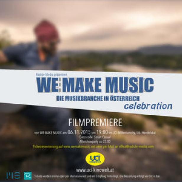 Ein Filmplakat für die Premiere von „We Make Music – Die Musikbranche in Österreich“.