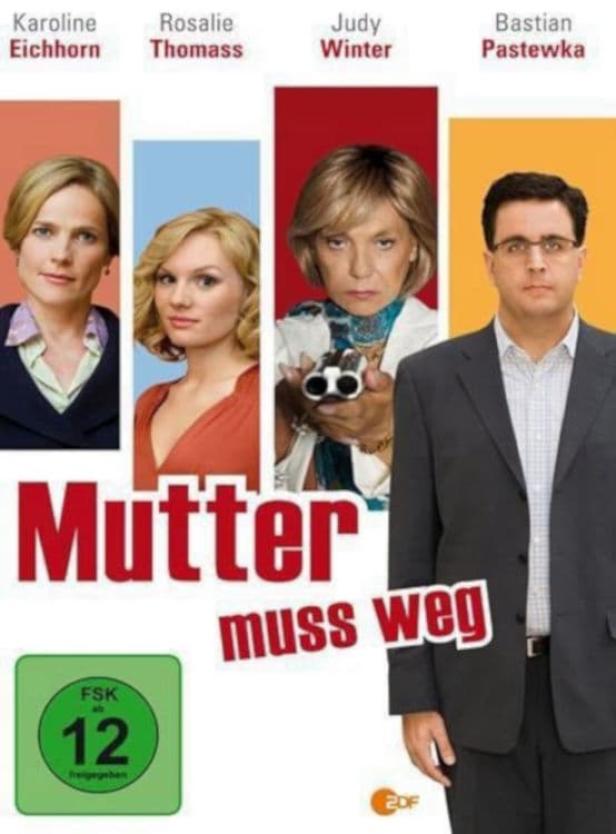 Das Filmplakat zu „Mutter muss weg“ mit Karoline Eichhorn, Rosalie Thomass, Judy Winter und Bastian Pastewka.
