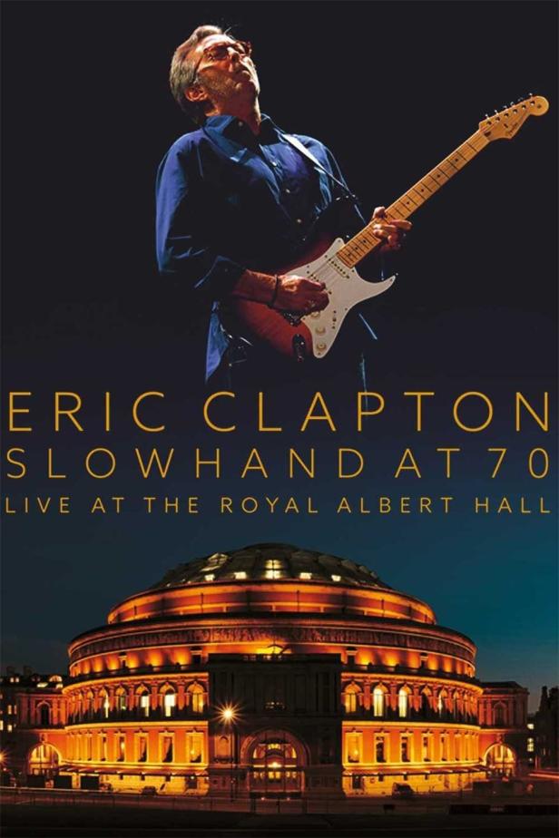 Das Cover von Eric Claptons „Slowhand at 70 – Live at the Royal Albert Hall“.