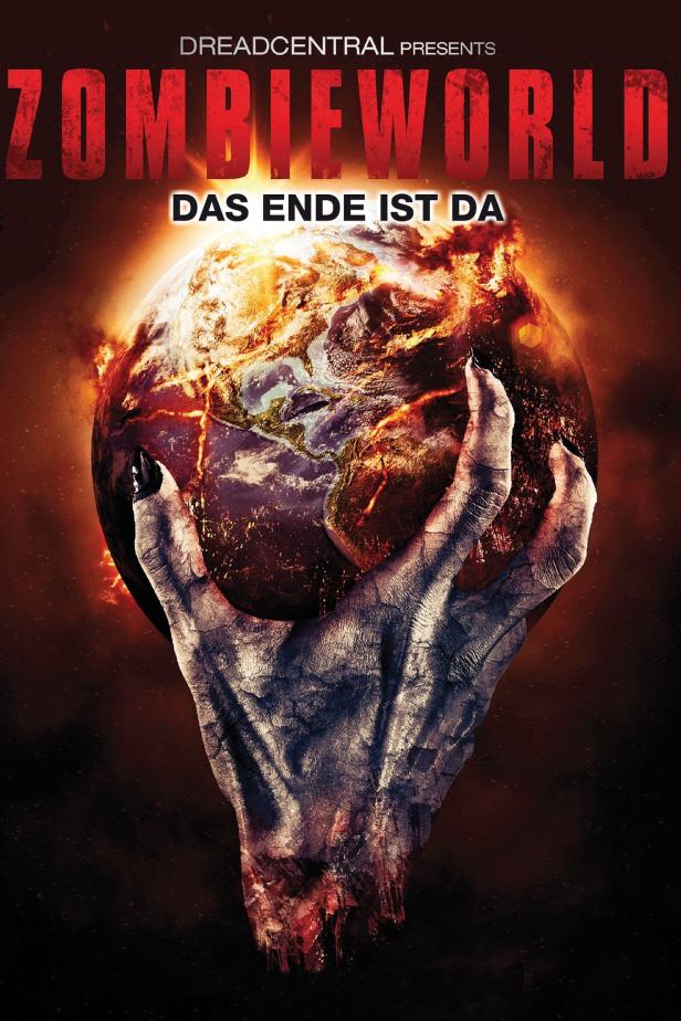 Das Filmplakat für „Zombieworld“ zeigt eine Zombiehand, die eine brennende Erde hält.