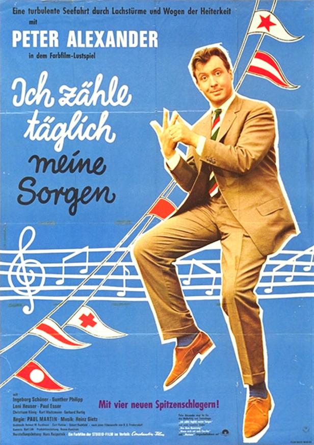 Das Filmplakat zu „Ich zähle täglich meine Sorgen“ mit Peter Alexander in der Hauptrolle.