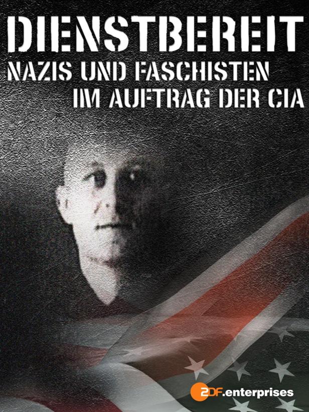 Das Plakat zeigt den Titel „Dienstbereit: Nazis und Faschisten im Auftrag der CIA“.