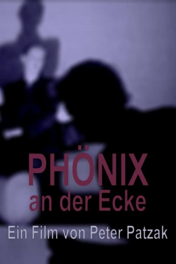Das Filmplakat für „Phönix an der Ecke“ von Peter Patzak.