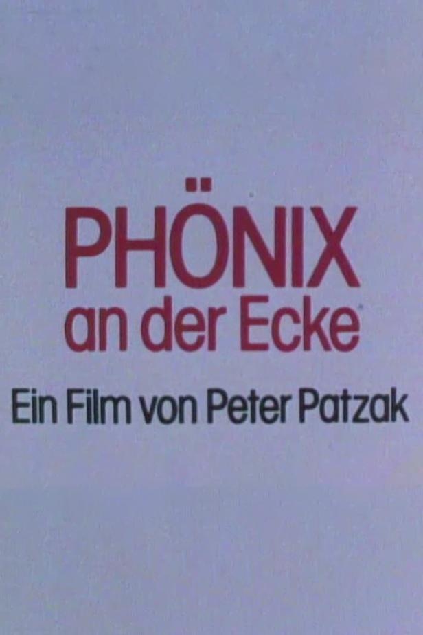 Das Filmplakat für „Phönix an der Ecke“ von Peter Patzak.
