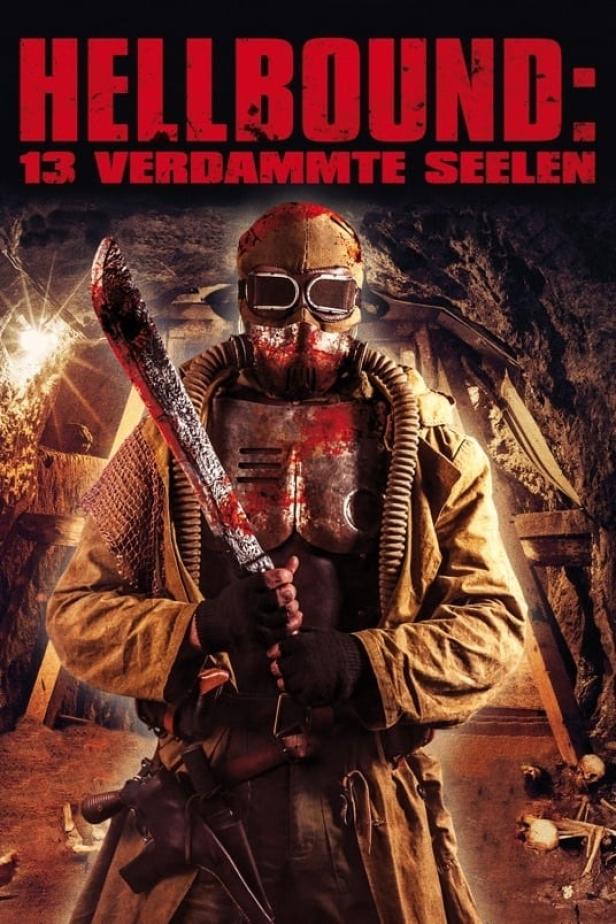 Das Filmplakat für „Hellbound: 13 verdammte Seelen“ zeigt eine blutverschmierte Gestalt mit Machete.