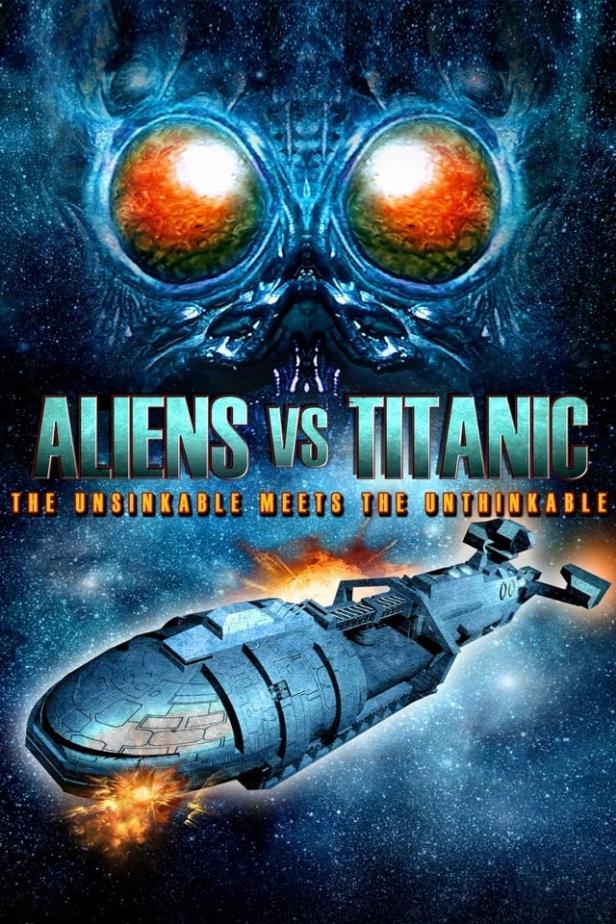Das Filmplakat für „Aliens vs Titanic“ zeigt ein Raumschiff vor einem Alien-Schädel im Weltraum.
