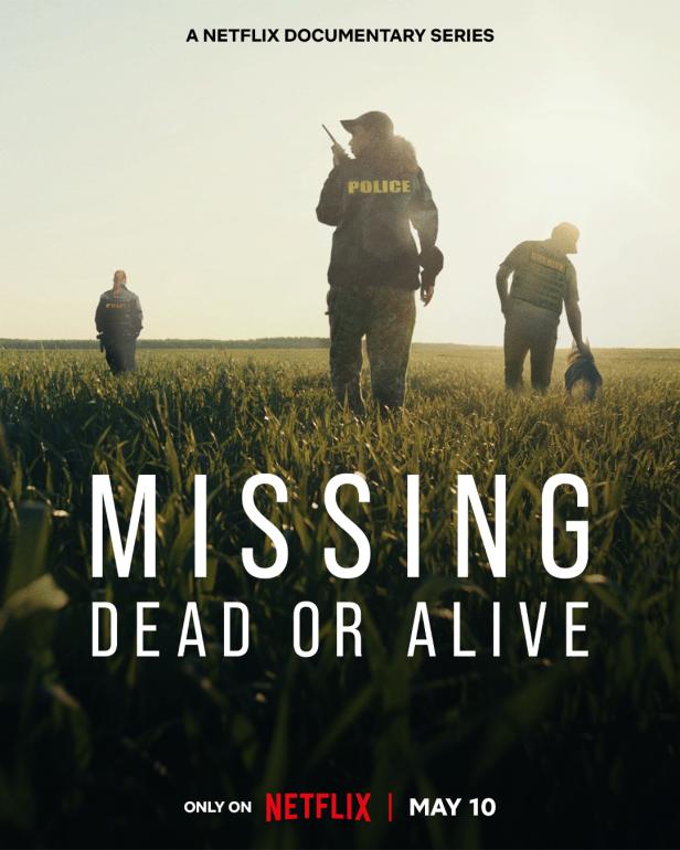 "Missing: Dead or Alive?": Netflix macht sich auf die Suche