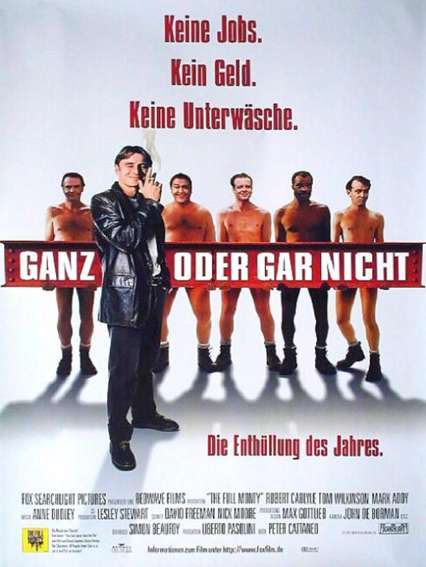 Das Filmplakat für „Ganz oder gar nicht“ zeigt sechs Männer, von denen einer bekleidet ist.