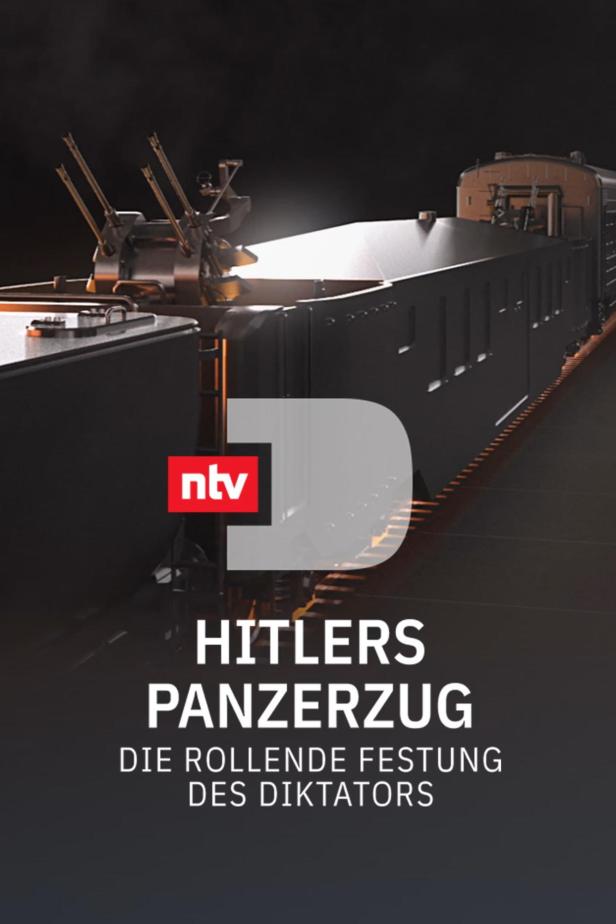 Das Cover der NTV-Dokumentation „Hitlers Panzerzug“ zeigt einen Zug mit Flugabwehrkanonen.