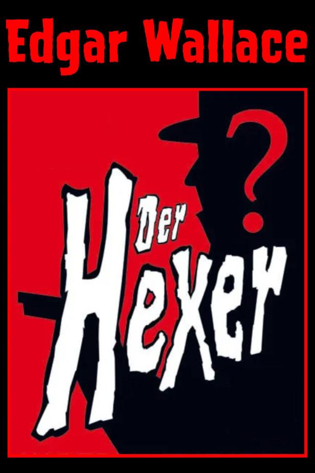 Plakat für Edgar Wallaces „Der Hexer“ mit einer Silhouette und einem Fragezeichen.