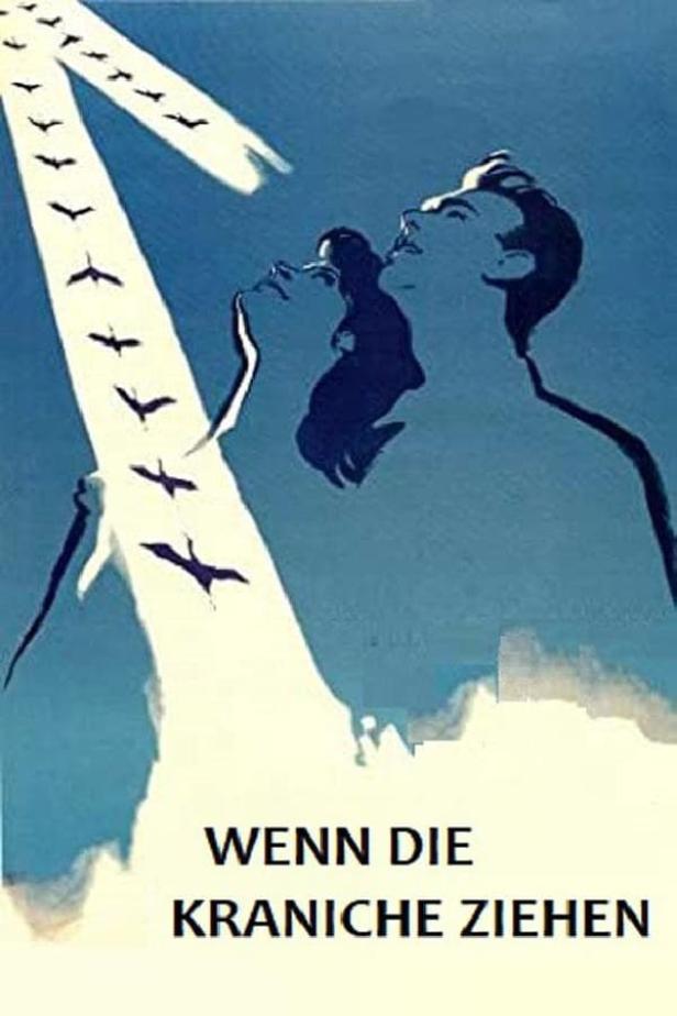 Das Filmplakat für „Wenn die Kraniche ziehen“ zeigt ein Paar und eine fliegende Kranichformation.