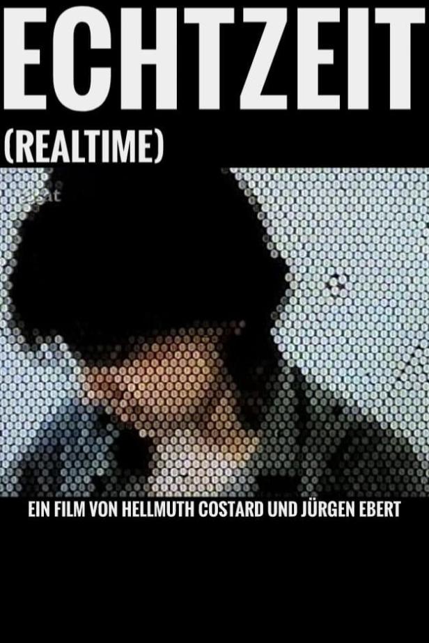 Das Filmplakat für „Echtzeit“ von Hellmuth Costard und Jürgen Ebert.