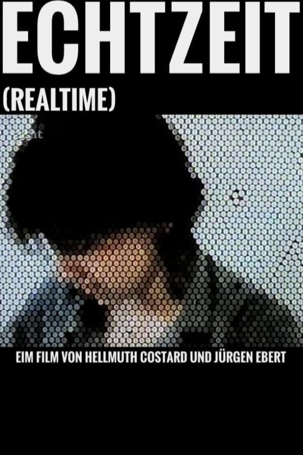 Das Filmplakat für „Echtzeit“ von Hellmuth Costard und Jürgen Ebert.