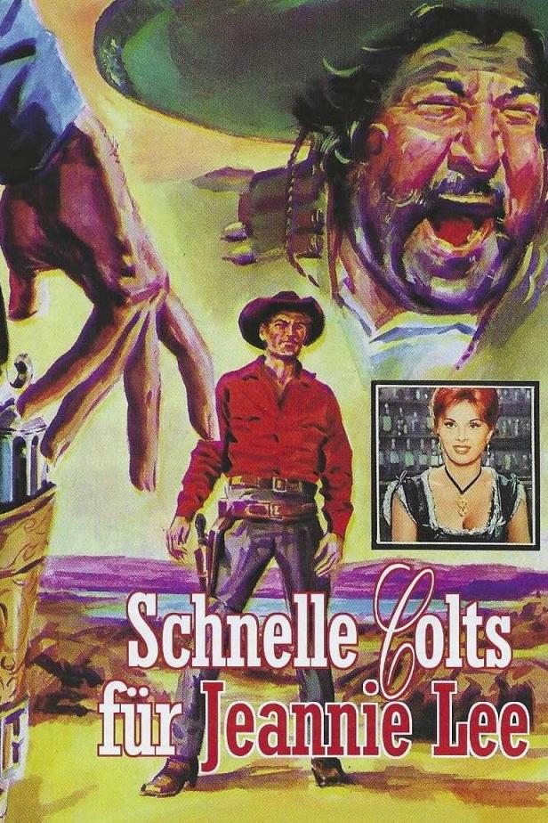 Das Filmplakat für „Schnelle Colts für Jeannie Lee“ zeigt einen Cowboy und eine Frau.