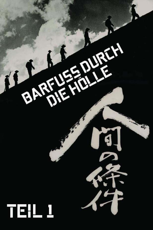 Das Filmplakat für „Barfuß durch die Hölle, Teil 1“ zeigt eine Gruppe von Menschen, die einen Hügel hinaufsteigen.
