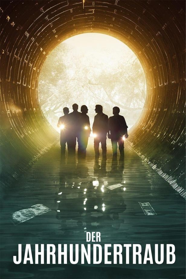Das Filmplakat für „Der Jahrhundertraub“ zeigt eine Gruppe im Tunnel mit Geldscheinen im Wasser.