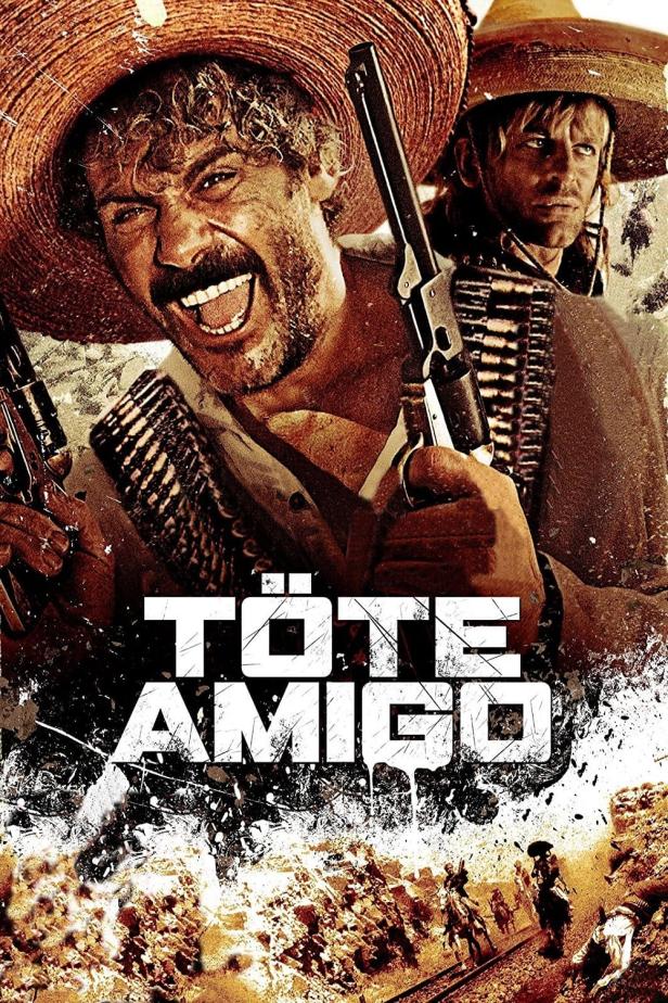 Das Filmplakat für „Töte Amigo“ zeigt zwei bewaffnete Männer mit Sombreros.