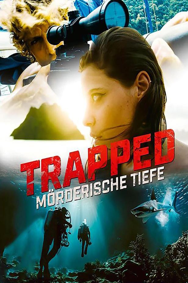 Das Filmplakat für „Trapped – Mörderische Tiefe“ zeigt Taucher, einen Hai und bewaffnete Personen.
