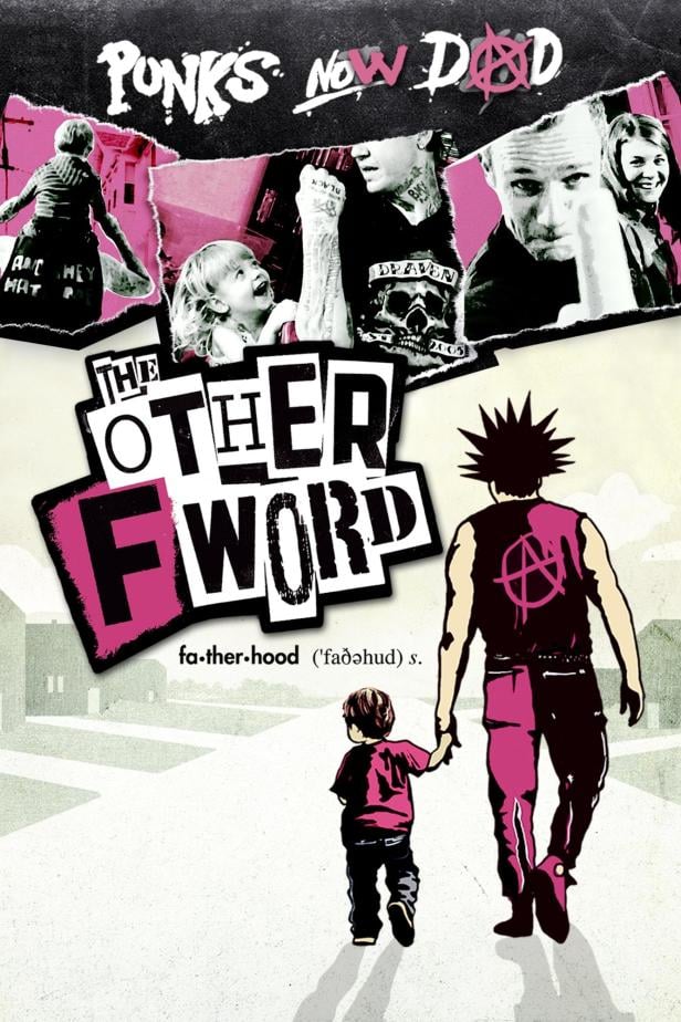 Das Poster für den Dokumentarfilm „The Other F Word“ über Punkrock-Väter.