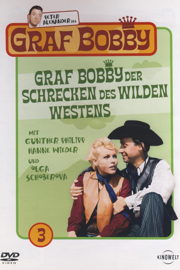 Das DVD-Cover von „Graf Bobby, der Schrecken des Wilden Westens“ mit Peter Alexander, Gunther Philipp, Hanne Wieder und Olga Schoberova.