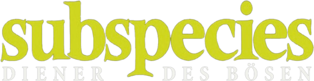 Das Logo des Films „Subspecies – Diener des Bösen“.
