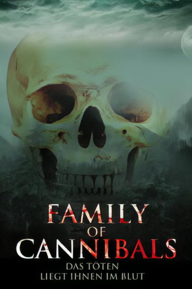 Das Filmplakat für „Family of Cannibals“ zeigt einen Schädel vor einer düsteren Landschaft.