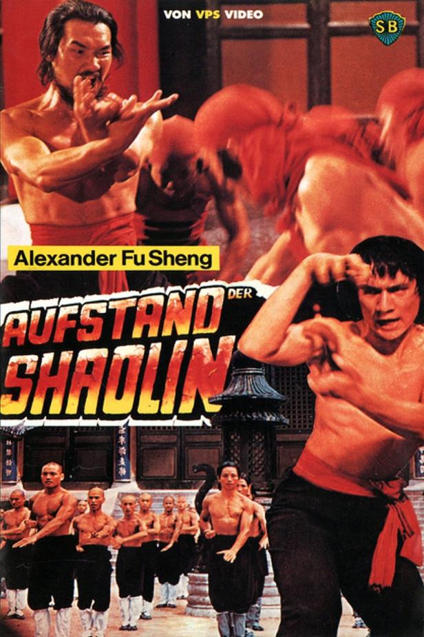 Das Filmplakat für „Aufstand der Shaolin“ mit Alexander Fu Sheng und anderen Kampfkünstlern.