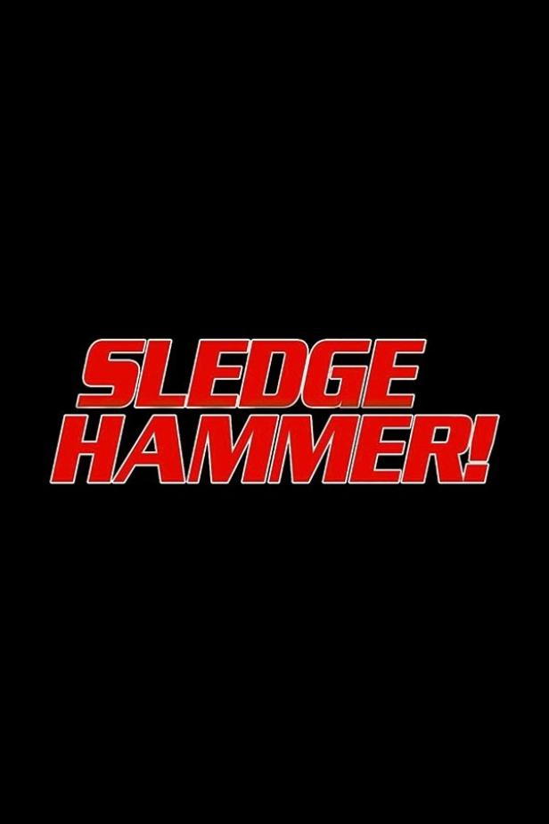 Das Logo der Fernsehserie „Sledge Hammer!“ in roter Schrift auf schwarzem Hintergrund.