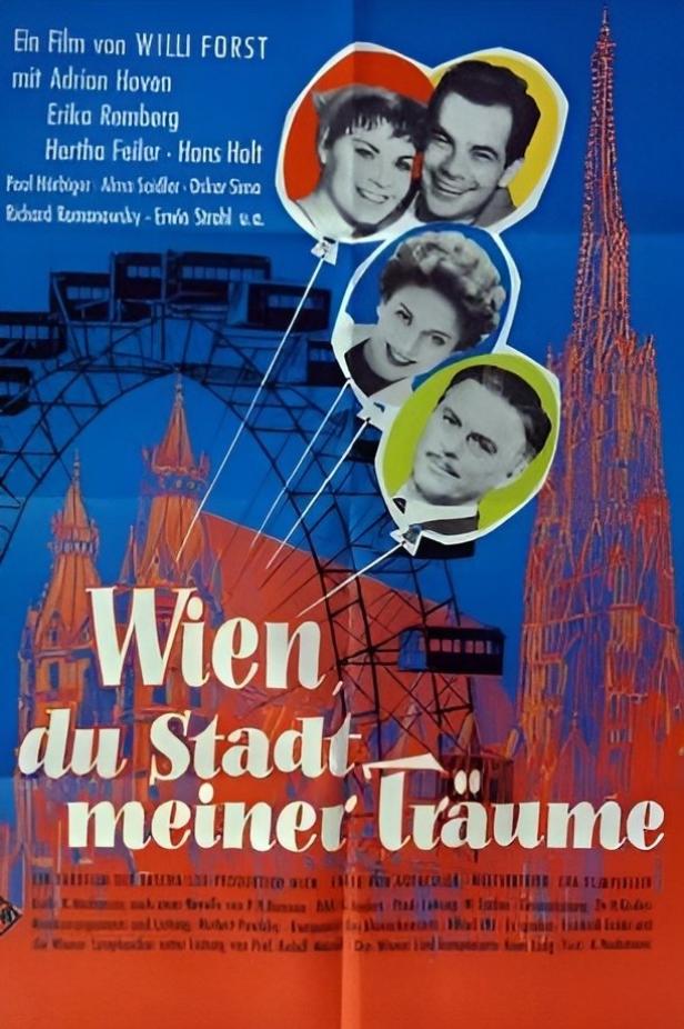 Das Filmplakat für „Wien, du Stadt meiner Träume“ zeigt das Wiener Riesenrad und den Stephansdom.