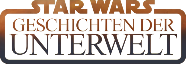 Das Logo für „Star Wars: Geschichten der Unterwelt“.