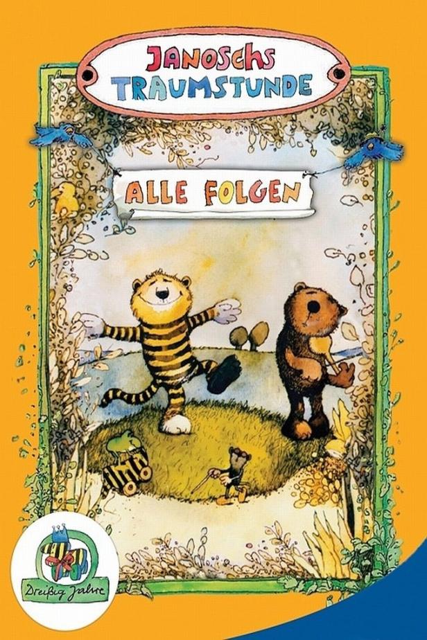 Cover der DVD „Janoschs Traumstunde: Alle Folgen“ mit Tiger, Bär und anderen Figuren.