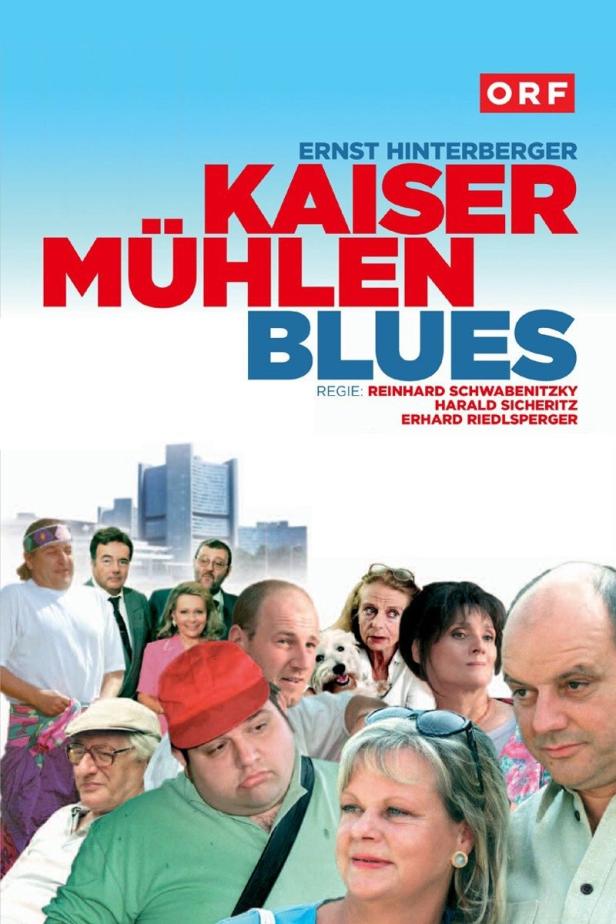 Das Filmplakat zu „Kaisermühlen Blues“ mit Ernst Hinterberger und Ensemble.