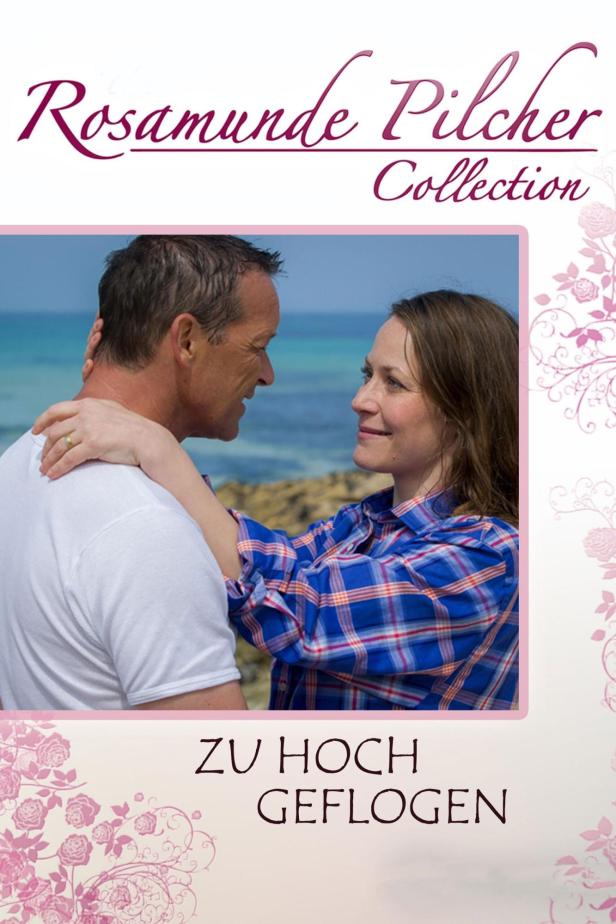 Cover des Rosamunde Pilcher Films „Zu hoch geflogen“ mit einem Paar am Strand.