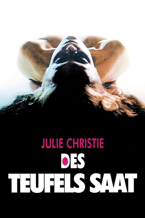 Das Filmplakat für „Des Teufels Saat“ zeigt Julie Christie mit nach hinten geneigtem Kopf.