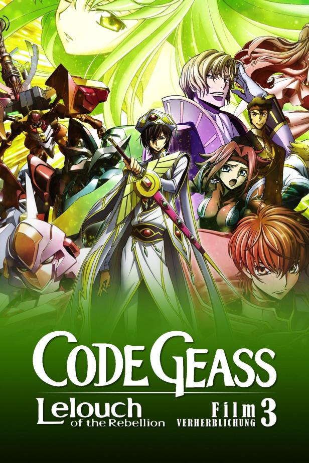 Das Cover des Films „Code Geass: Lelouch of the Rebellion III – Verherrlichung“ mit verschiedenen Charakteren.