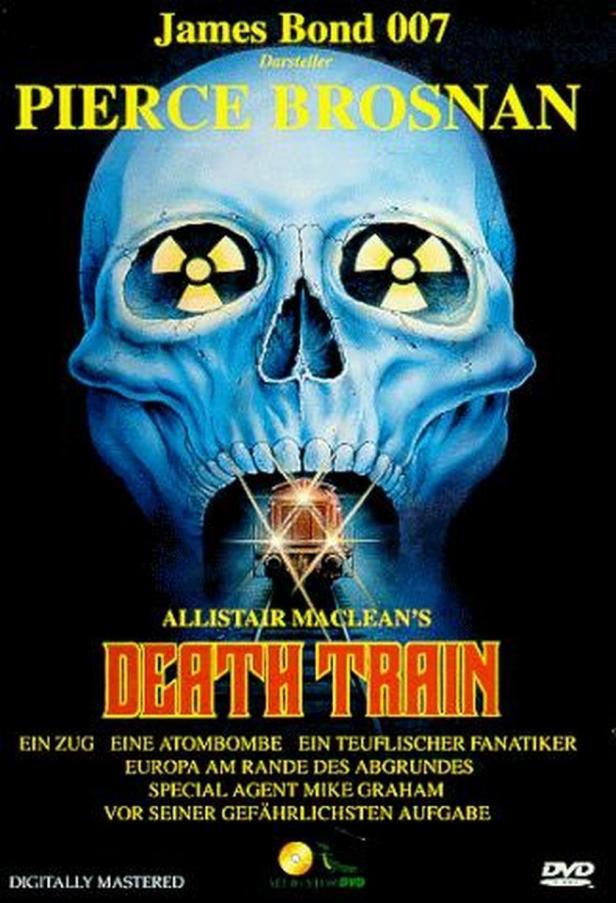 Das Filmplakat für „Death Train“ mit Pierce Brosnan als James Bond und einem Totenkopf mit Atomzeichen in den Augen.