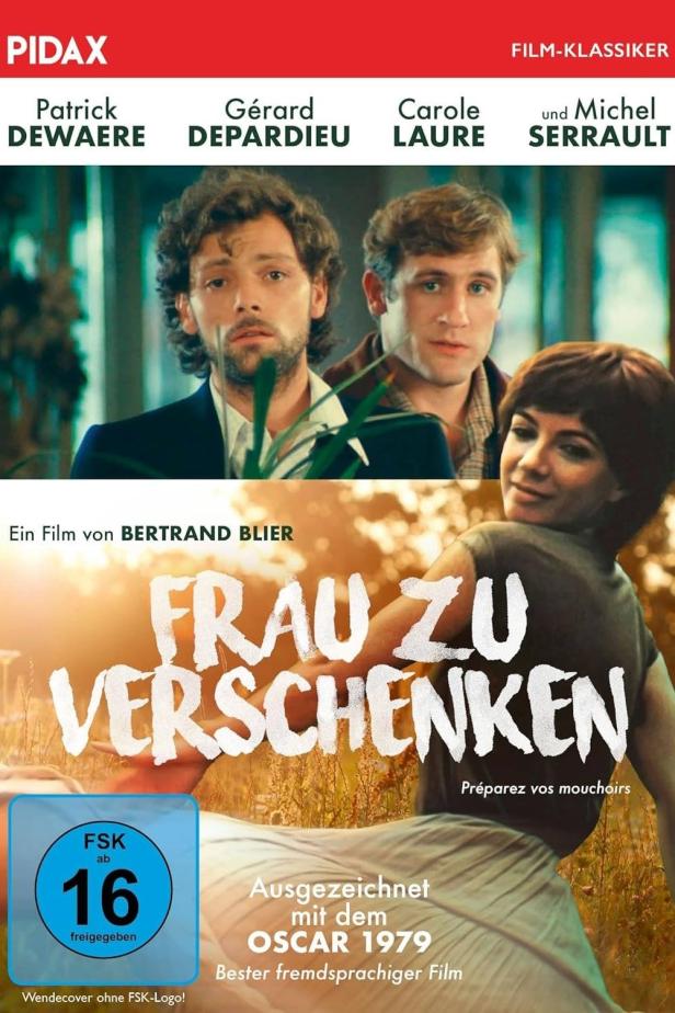 Das Filmplakat für „Frau zu verschenken“ mit Patrick Dewaere, Gérard Depardieu, Carole Laure und Michel Serrault.