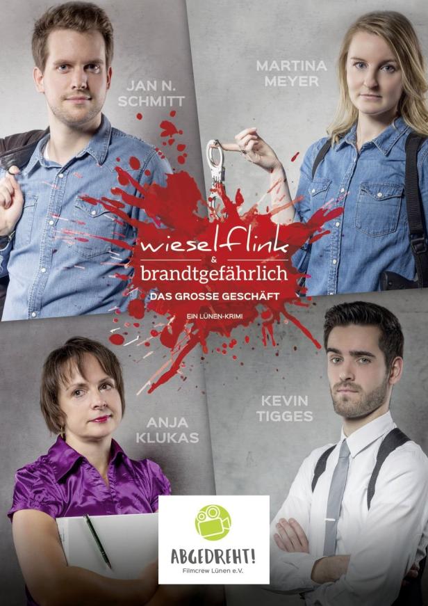 Das Filmplakat für „Wieselflink & brandgefährlich“ zeigt die vier Hauptdarsteller Jan N. Schmitt, Martina Meyer, Anja Klukas und Kevin Tigges.