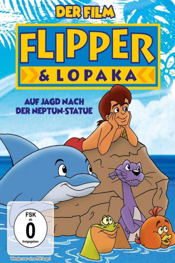 Das Cover des Films „Flipper & Lopaka – Auf Jagd nach der Neptun-Statue“ mit Flipper und seinen Freunden.