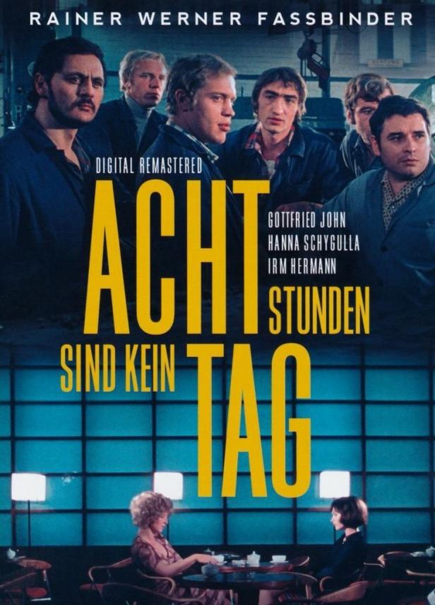 Das Filmplakat für Rainer Werner Fassbinders „Acht Stunden sind kein Tag“.
