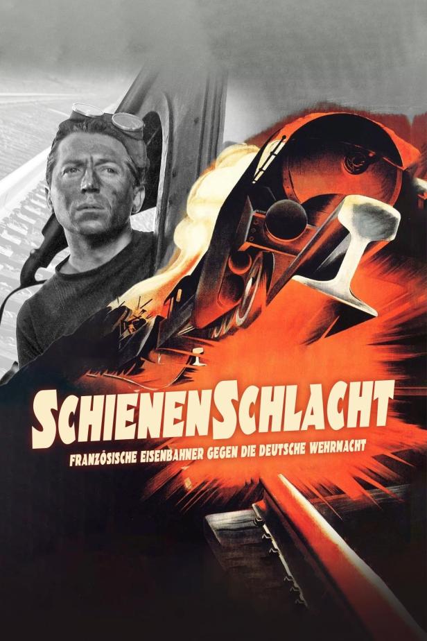 Ein Filmplakat für „Schienenschlacht“, das französische Eisenbahner gegen die deutsche Wehrmacht zeigt.