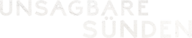 Das Logo des Films „Unsagbare Sünden“.