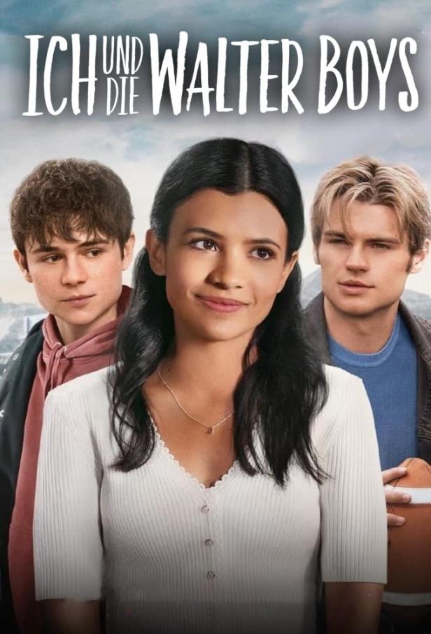 Das Filmplakat für „Ich und die Walter Boys“ zeigt drei junge Darsteller vor einer Bergkulisse.