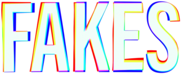 Das Wort „FAKES“ in großen, verzerrten Buchstaben auf schwarzem Hintergrund.
