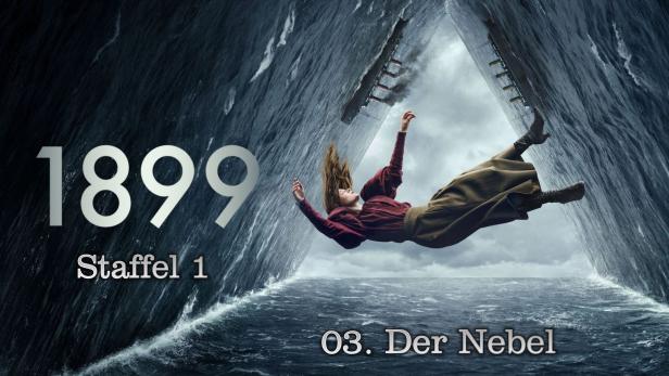 Das Cover der dritten Folge „Der Nebel“ der ersten Staffel der Mystery-Serie „1899“ zeigt eine fallende Frau.
