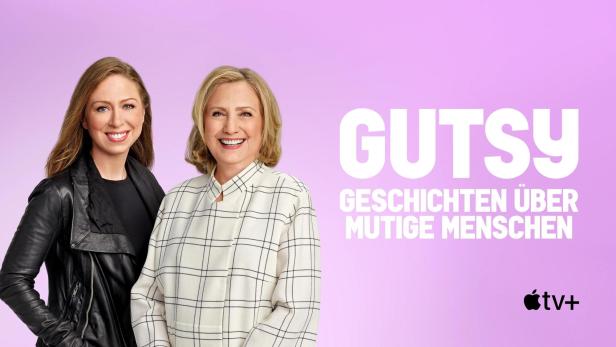 Chelsea und Hillary Clinton werben für die Apple TV+ Serie „Gutsy“.