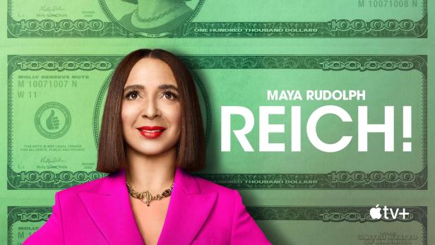 Das Key Art-Poster für „Loot“ mit Maya Rudolph vor einem Hintergrund aus Hunderttausend-Dollar-Scheinen.