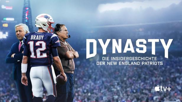 Das Keyart für „Dynasty: Die Insidergeschichte der New England Patriots“ mit Tom Brady, Bill Belichick und Robert Kraft.